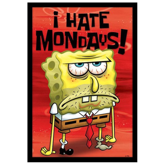 Poster Bob Esponja I Hate Mondays 60x90cm com/sem Moldura