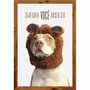 Quadro Decorativo Cachorro com Frase Seja Quem Você Quiser 40x60cm